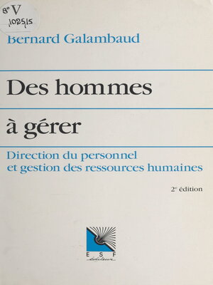 cover image of Des hommes à gérer